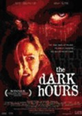 Dark Hours (beg hyr dvd)