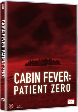 Cabin fever 3: Patient zero (beg hyr dvd)