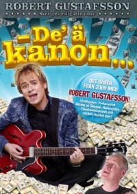 De' ä kanon - Det bästa från 2009 med Robert Gustafsson (dvd)