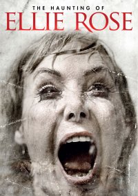 Haunting of Ellie Rose, The (Second-Hand DVD)