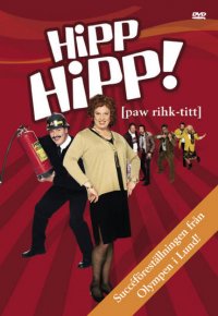 Hipp Hipp - på riktigt (paw rihk-titt) (BEG DVD)