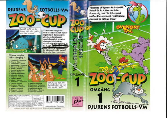 ZOO-CUP OMGÅNG 1 (VHS)