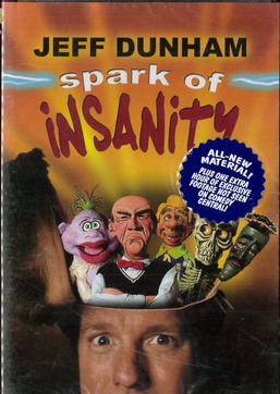 JEFF DUNHAM - SPARK OF INSANITY (DVD) IMPORT