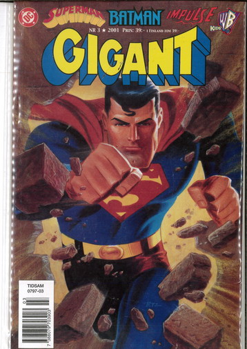 GIGANT 2001:3 Superman/Batman/Impulse