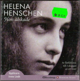 HELENA HENSCHEN - HON ÄLSKADE (LJUDBOK)
