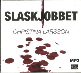 CHRISTINA LARSSON - SLASKJOBBET (LJUDBOK MP3)