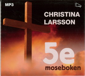 CHRISTINA LARSSON - 5E MOSEBOKEN (LJUDBOK MP3)