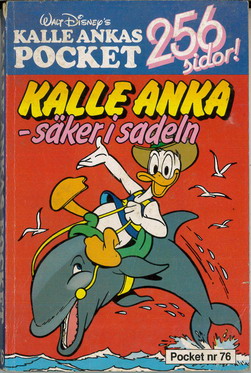 KALLE ANKAS POCKET 076 - KALLE ANKA SÄKER I SADELN