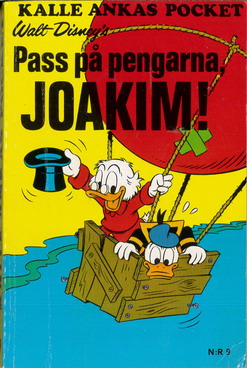 KALLE ANKAS POCKET 009 - PASS PÅ PENGARNA, JOAKIM!