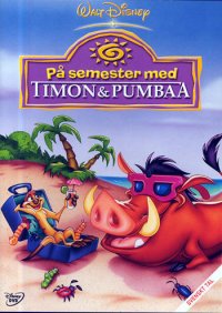 Timon & Pumbaa - På semester med Timon & Pumbaa (beg dvd)