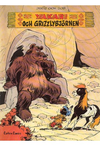Yakaris Äventyr nr 5 Yakari och grizzlybjörnen (1980) 1:a upplag