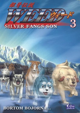 DVD Weed: Silver Fangs son - Del 3 (beg dvd)