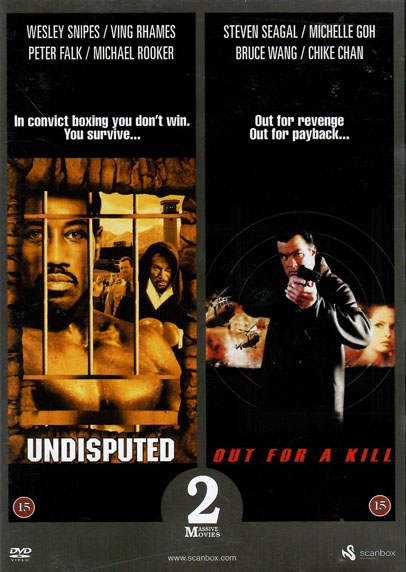 Undisputed / Out for a Kill (BEG DVD)