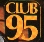 CLUB 95