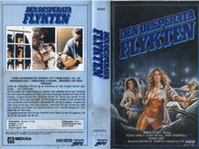 DEN DESPERATA FLYKTEN (Vhs-Omslag)