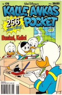 Kalle Ankas Pocket 176 Buskul, Kalle!