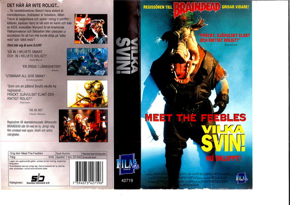 VILKA SVIN - MEET THE FEEBLES  (VHS)