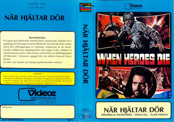 1009 NÄR HJÄLTAR DÖR (VHS)