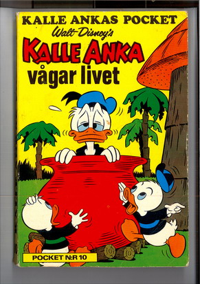 KALLE ANKAS POCKET 010 - KALLE ANKA VÅGAR LIVET