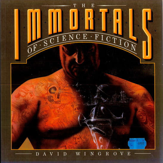 IMMORTALS OF SCIENCE FICTION