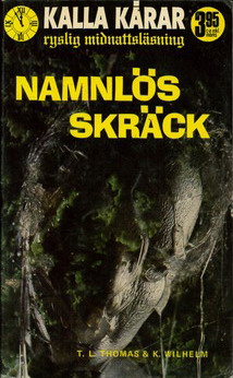 KALLA KÅRAR 04 - NAMNLÖS SKRÄCK