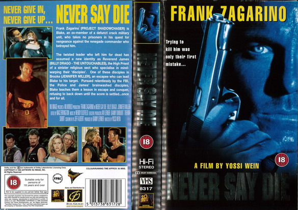 NEVER SAY DIE  (VHS) UK