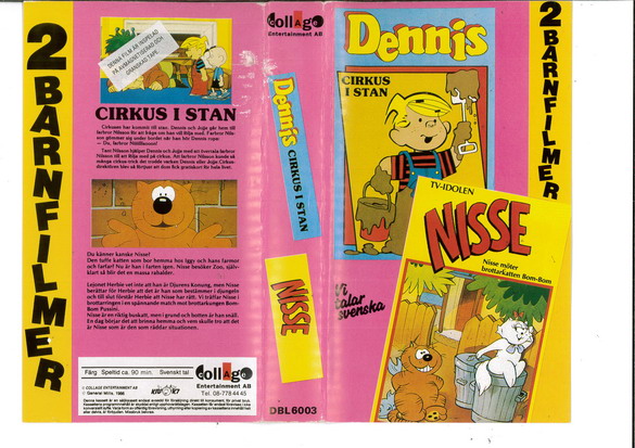 DENNIS - CIRKUS I STAN + NISSE  (VHS)