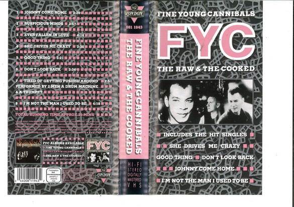 FINE YOUNG CANNIBALS: RAW  THE CROOKED(VHS)