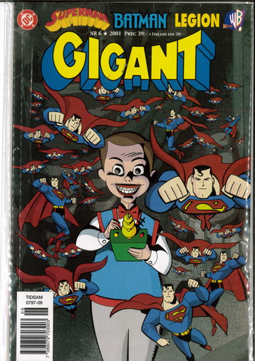 GIGANT 2001:6 Superman/Batman/Legion Kids