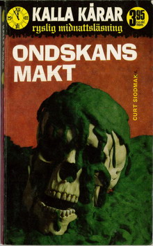 KALLA KÅRAR 03 - ONDSKANS MAKT