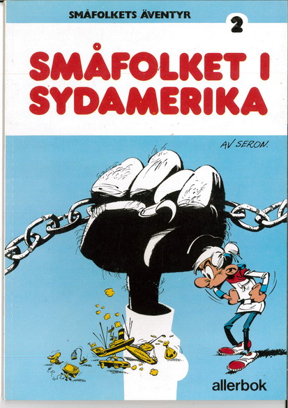 SMÅFOLKETS ÄVENTYR 2 - SMÅFOLKET I SYDAMERIKA
