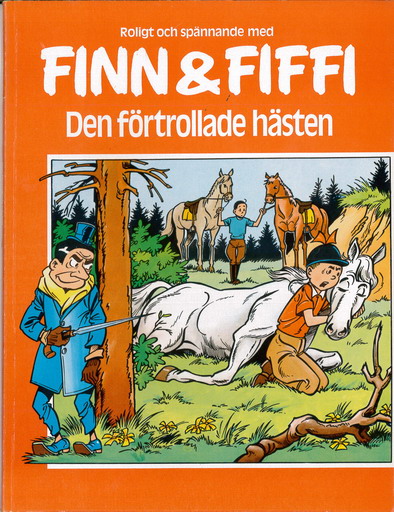 FINN & FIFFI: DEN FÖRTROLLADE HÄSTEN