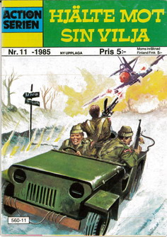 ACTIONSERIEN 1985:11 - HJÄLTE MOT SIN VILJA