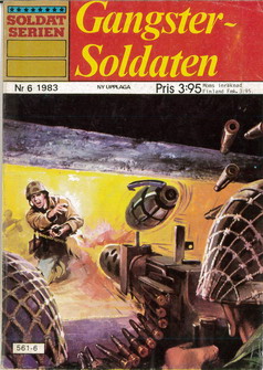 SOLDATSERIEN 1983: 6 - GANGSTERSOLDATEN