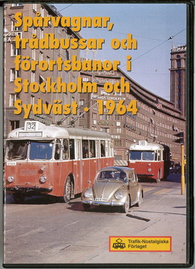 SPÅRVAGNAR, TRÅDBUSSAR OCH FÖRORTSBANOR I STOCKHOLM OCH SYDVÄST