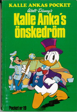KALLE ANKAS POCKET 019 - KALLE ANKA\'S ÖNSKEDRÖM