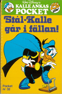 KALLE ANKAS POCKET 032 - STÅL-KALLE GÅR I FÄLLAN!
