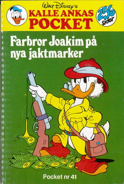 KALLE ANKAS POCKET 041 - FARBROR JOAKIM PÅ NYA JAKTMARKER
