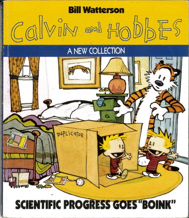 CALVIN AND HOBBES - SCIENTIFIC PROGRESS GOES "BOINK"