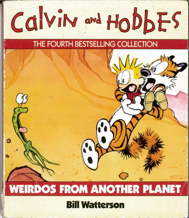CALVIN AND HOBBES - WEIRDOS FROM ANOTHER PLANET