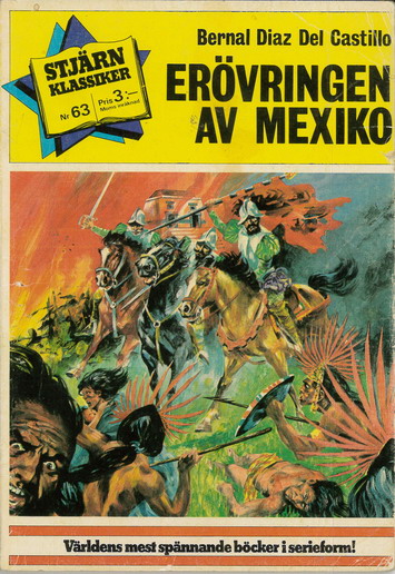 STJÄRNKLASSIKER 63: ERÖVRINGEN AV MEXICO
