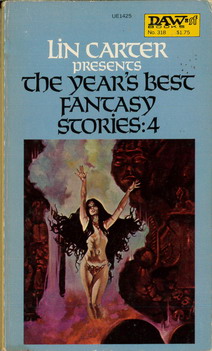 DAW BOOKS - SF:  318 - YEAR\'S BEST FANTASY STORIES: 4