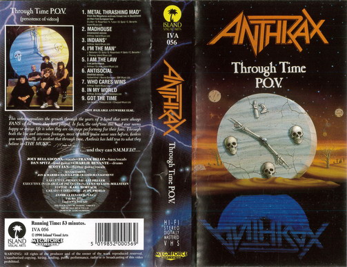 ANTHRAX - THROUGH TIME P.O.V. (MUSIK VHS) BEG