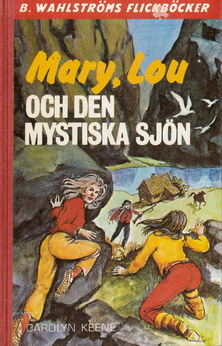 2133-2134 MARY, LOU OCH DEN MYSTISKA SJÖN