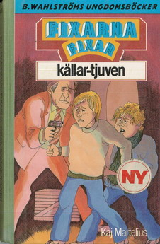 2085 FIXARNA FIXAR KÄLLAR-TJUVEN