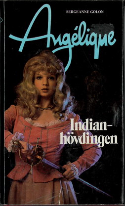 ANGÉLIQUE INDIANHÖVDINGEN