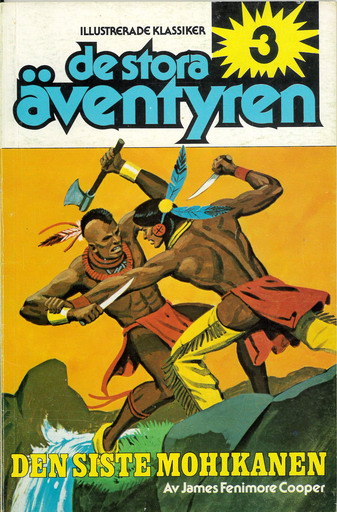 DE STORA ÄVENTYREN 3 DEN SISTE MOHIKANEN