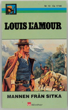 LOUIS L'AMOUR 13 - MANNEN FRÅN SITKA