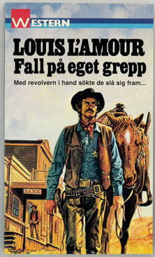 LOUIS L'AMOUR 11 - FALL PÅ EGET GREPP