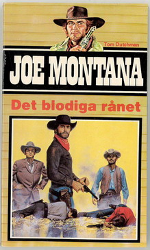 JOE MONTANA 38 - DET BLODIGA RÅNET